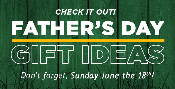 Check It Out - Father's Day Gift Ideas